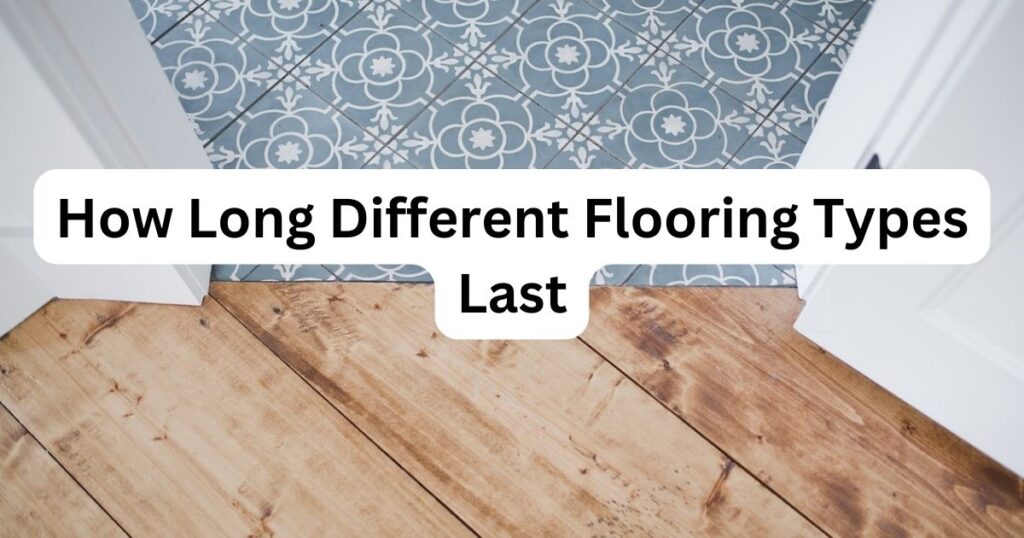 Floor tile and wood image with caption How Long Different Flooring Types Last